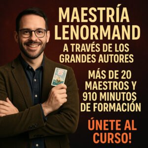 Maestría en Lenormand a través de los Grandes Autores